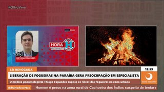 Liberação de fogueiras na Paraíba gera preocupação em especialistas