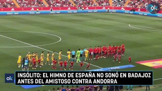 Insólito: el himno de España no sonó en Badajoz antes del amistoso contra Andorra