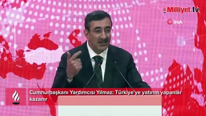 Cumhurbaşkanı Yardımcısı Yılmaz: Türkiye’ye yatırım yapanlar kazanır