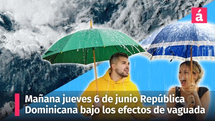 Video herunterladen: Vaguada sobre la República Dominicana afecta las condiciones del tiempo mañana jueves