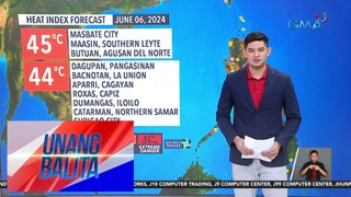 Weather update as of 6:01 AM (June 6, 2024) | Unang Balita