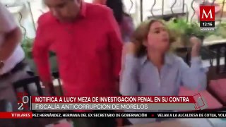Fiscalía Anticorrupción de Morelos informa a Lucy Meza de investigación penal en su contra