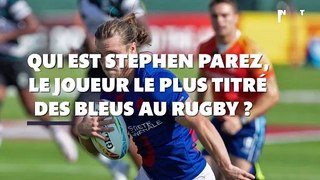 Qui est Stephen Parez, le joueur le plus titré des Bleus au rugby ?