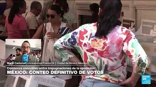 Informe desde Ciudad de México: inicia conteo definitivo de votos entre impugnaciones de oposición