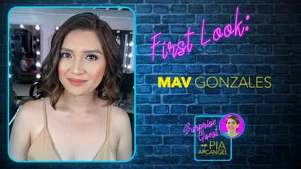 First Look - Mav Gonzales | Surprise Guest with Pia Arcangel