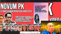 NOVUM PK: 37 BUKTI ILMIAH REKAYASA VIDEO CCTV MAFIA REKAYASA TITO KARNAVIAN DAN KRISHNA MURTI