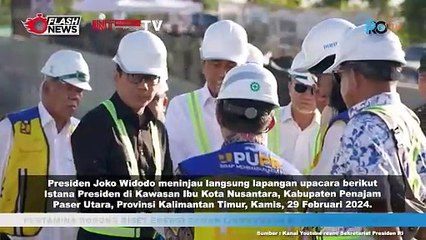 Jokowi Tinjau Lapangan Upacara Di IKN, Persiapan Hut RI 79