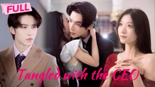 [Hot Short Drama ] A Tangled Affair CEO Full Movie 2024 [ Full Drama]  #DRAMA