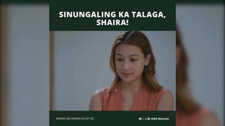 Asawa Ng Asawa Ko: Sinungaling ka talaga, Shaira! (Episode 82)
