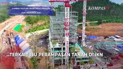 Pemerintah Dituding Rampas Tanah di IKN, Begini Bantahan Basuki Hadimuljono
