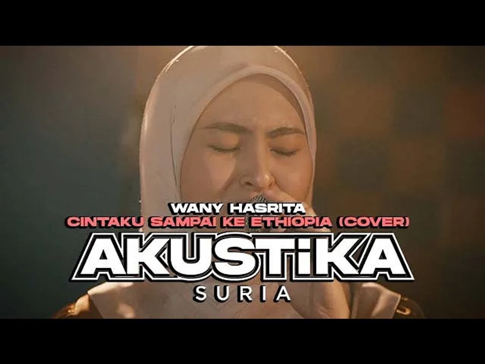 Wany Hasrita - Cintaku Sampai Ke Ethiopia Cover (LIVE) #AkustikaSuria