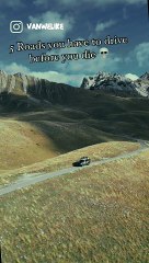 The 5 routes you must take in a van before you die