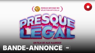 PRESQUE LÉGAL de Max Mauroux avec Marley Duboscq, Joseph Pierre, Léo Castel : bande-annonce [HD] | 17 juillet 2024 en salle