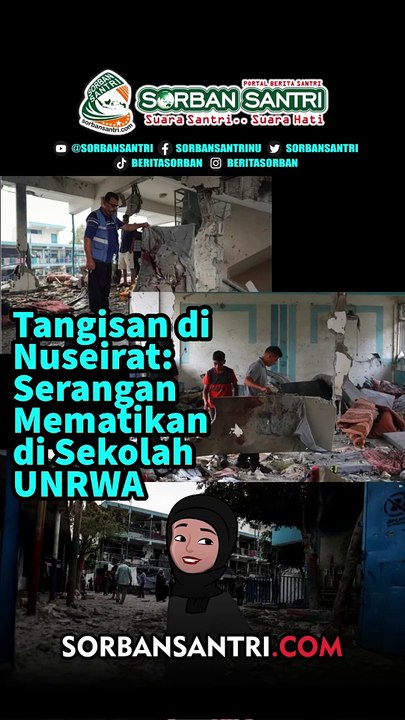 Tangisan di Nuseirat: Serangan Mematikan di Sekolah UNRWA Hancurkan Harapan dan Nyawa