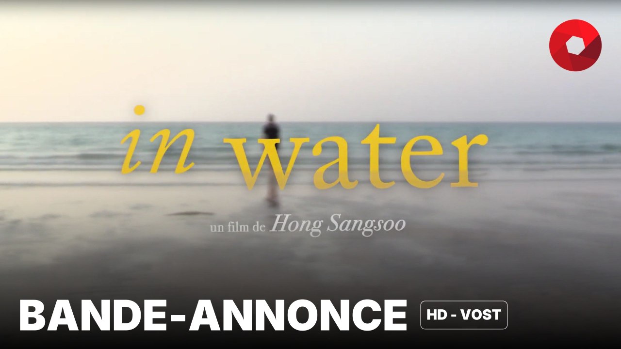 IN WATER de Hong Sang-Soo avec Shin Seokho, Ha...