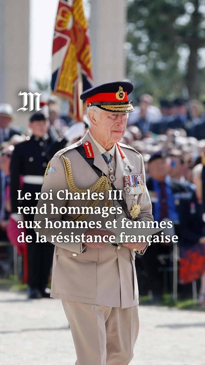 Le roi Charles III rend hommage aux hommes et aux femmes de la résistance française