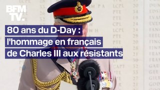 80 ans du Débarquement: l’hommage (en français) de Charles III aux résistants