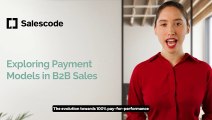 Exploring Payment Models in B2B Sales - Salescode