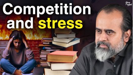 Competition and stress in student life || Acharya Prashant (2024)
