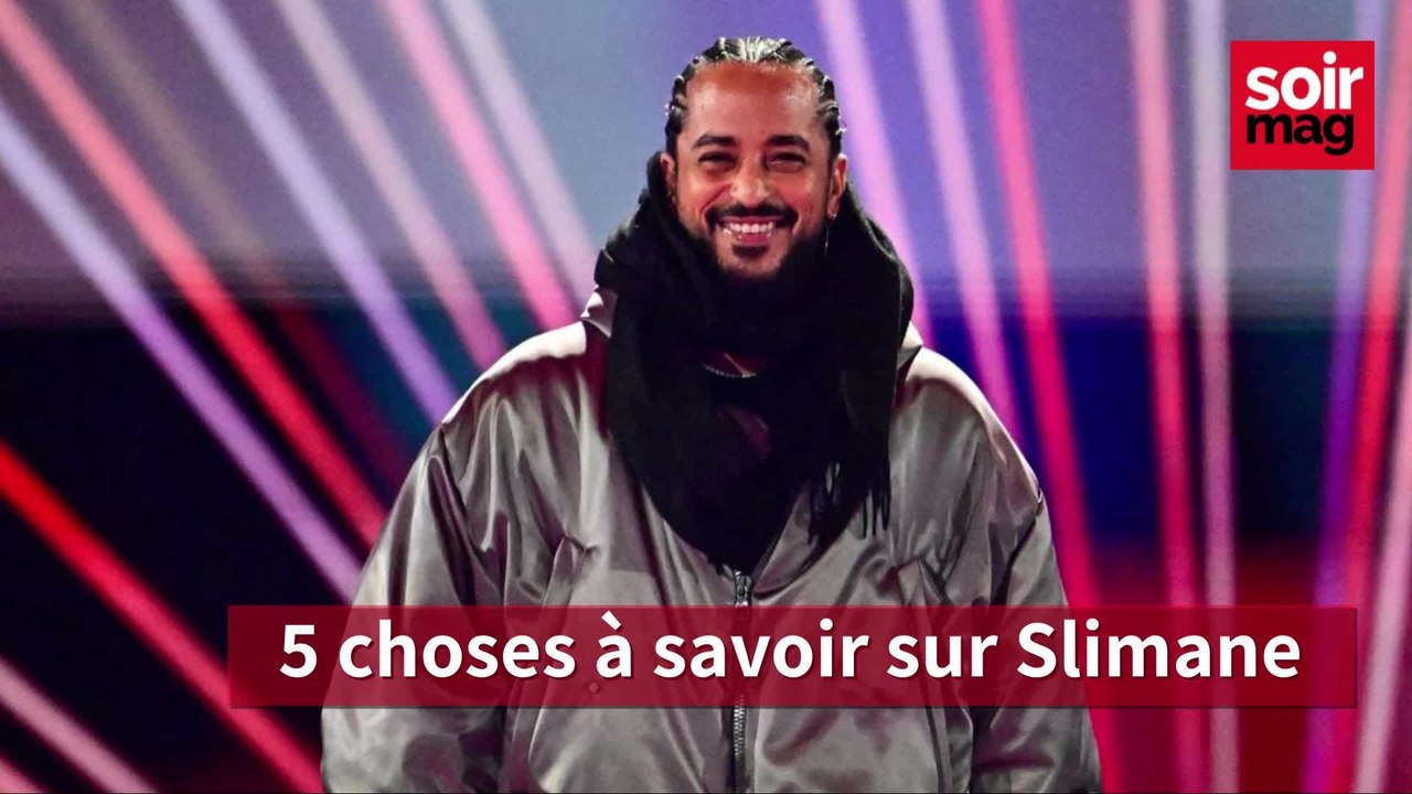 Cinq choses à savoir sur Slimane