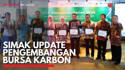 Simak Update Pengembangan Bursa Karbon