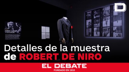 Los detalles de la exposición que conmemora la carrera de Robert de Niro