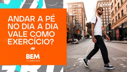 Caminhar faz bem mesmo para a saúde? | VIVA BEM