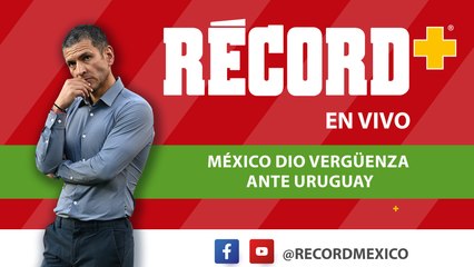 EN VIVO | MÉXICO dio VERGÜENZA ante URUGUAY