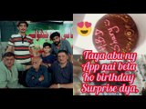 Czan ki birthday per taya abu na surprise dawat ki.