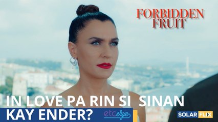 Mukhang hindi makamove on si Dr. Sinan - Recap Ep 39 - Forbidden Fruit Pinoy
