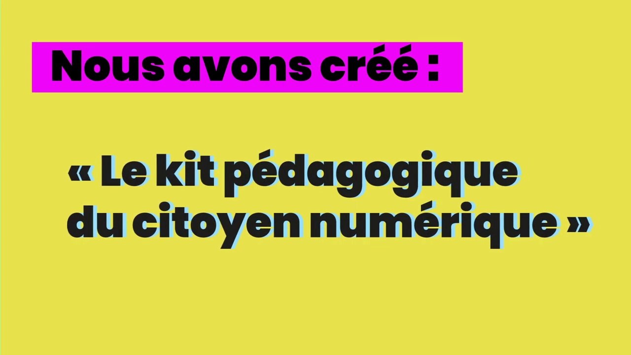Le numérique responsable, ça s’apprend ! Kit pédagogique du citoyen numérique