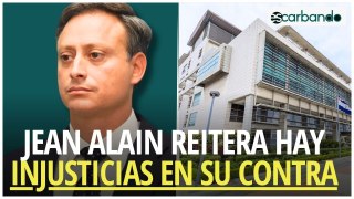 Jean Alain grita en los tribunales: Denuncia venganza y persecución injusta