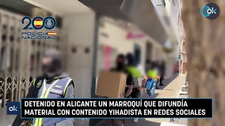 Detenido en Alicante un marroquí que difundía material con contenido yihadista en redes sociales