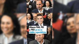 Alianza PAN, PRI y PRD ya no es viable: especialistas