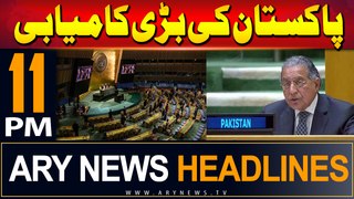ARY News 11 PM Headlines | 6th June 2024 | Pakistan hopes to secure eighth term in UNSC