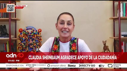 ¡Última Hora! Claudia Sheinbaum agradece el apoyo de la ciudadania
