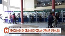 Vehículos con deudas no podrán cargar combustible