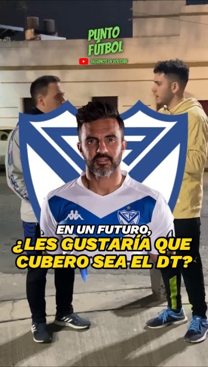 En un futuro ¿Les gustaria que Cubero sea DT de Velez?