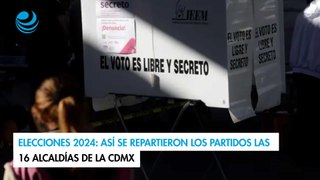 Elecciones 2024: Así se repartieron los partidos las 16 alcaldías de la CDMX
