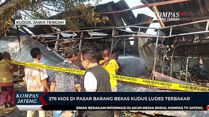 276 Kios di Pasar Barang Bekas Kudus Ludes Terbakar