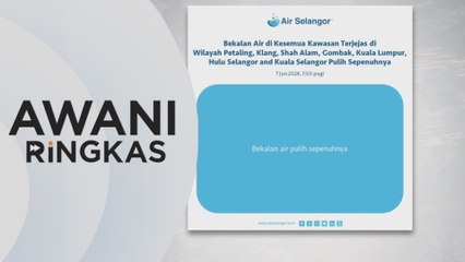 AWANI Ringkas: Susulan penyenggaraan dan penggantian paip usang