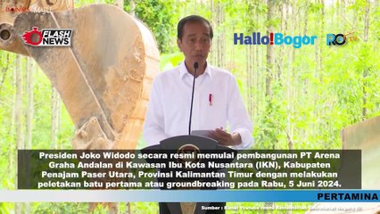 Presiden Jokowi Lakukan Groundbreaking PT Arena Graha Andalan di IKN