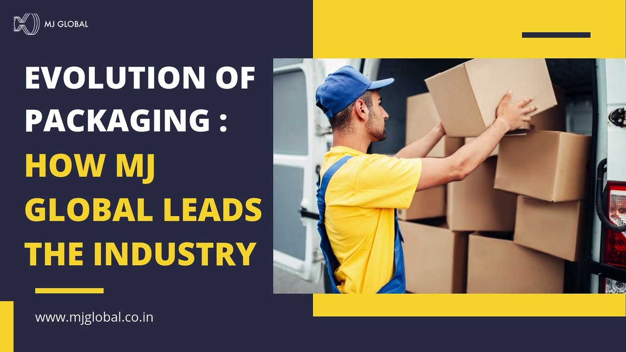 How MJ Global Leads the Packaging Industry?