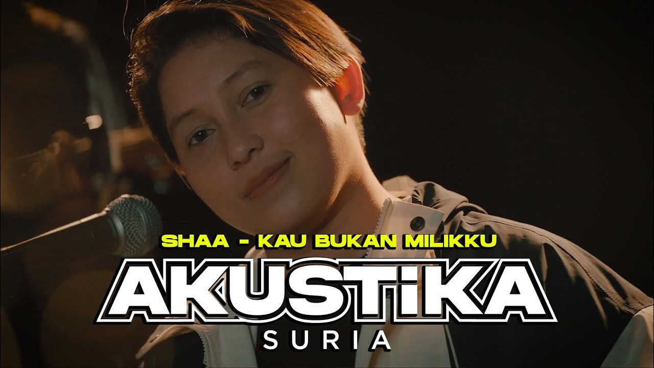 Shaa - Kau Bukan Milikku (LIVE) #AkustikaSuria