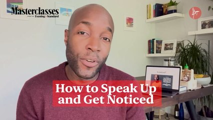 How to speak up and get noticed: A masterclass with Richard Etienne