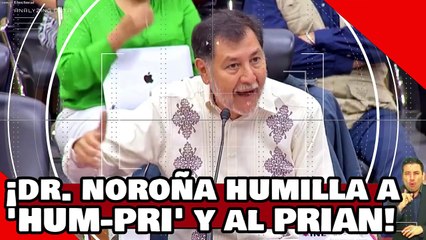 ¡VEAN! ¡Noroña humilla a ‘Hum-pri’ y al PRIAN por inventarse un fraude para justificar su derrota!