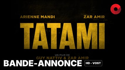 TATAMI de Zar Amir Ebrahimi, Guy Nattiv avec Arienne Mandi, Zar Amir Ebrahimi, Jaime Ray Newman : bande-annonce [HD-VOST] | 4 septembre 2024 en salle