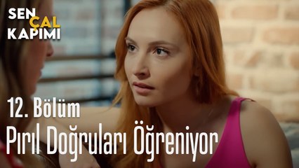 Pırıl Doğruları Öğreniyor -Sen Çal Kapımı 12. Bölüm