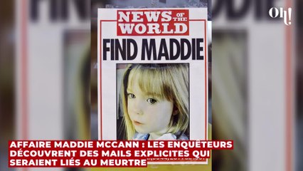 Affaire Maddie McCann : les enquêteurs découvrent des mails explicites qui seraient liés au meurtre