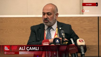 Ali Çamlı: Kayserispor'un bileğini bükmeye hiç kimsenin gücü yetmeyecek